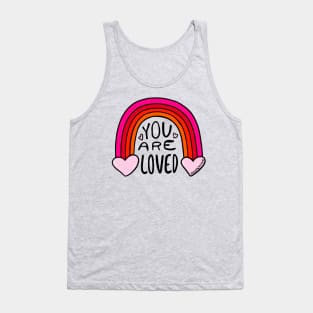 You Are Loved Tank Top